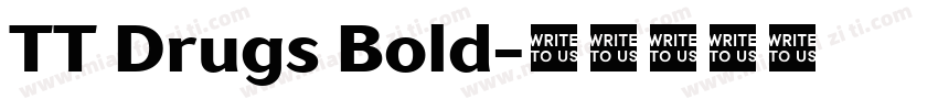 TT Drugs Bold字体转换